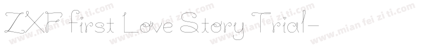 ZXF first Love Story Trial字体转换